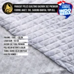 Kain Parasut Quilting Peles Premium 3oz (Putih) Tebal Dakron Di Atas Pasaran Lebar 152cm Per Yard 90cm SNI Motif Belah Ketupat Salur